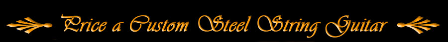Price a custom classical guitar.